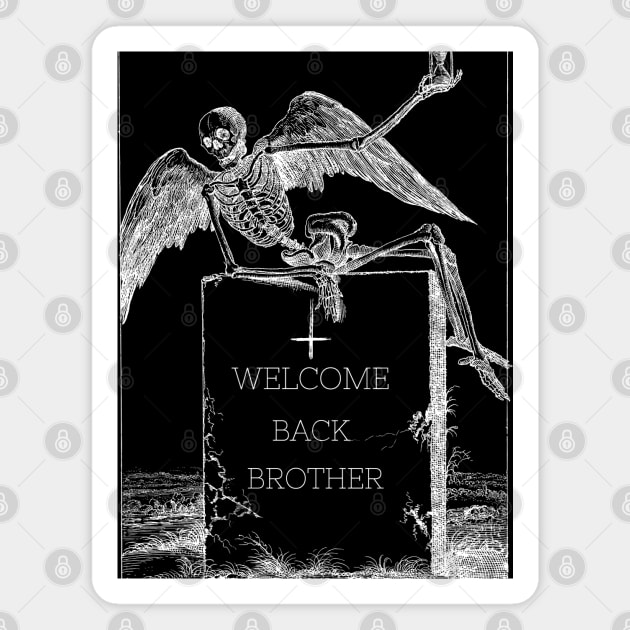 welcome back brother, welcome back brother shirt styles for your gift Magnet by PJ SHIRT STYLES